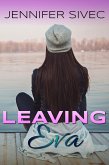 Leaving Eva (The Eva Series, #1) (eBook, ePUB)