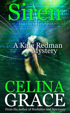 Siren (A Kate Redman Mystery: Book 9) (eBook, ePUB) - Grace, Celina