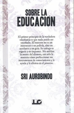 Sobre la educación - Ghose, Aurobindo