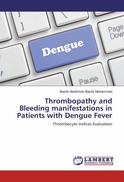 Thrombopathy and Bleeding manifestations in Patients with Dengue Fever