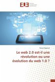 Le web 2.0 est-il une révolution ou une évolution du web 1.0 ?