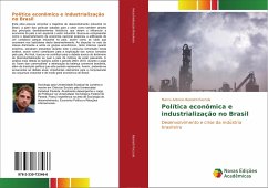 Política econômica e industrialização no Brasil