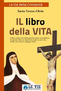 Libro della vita (eBook, ePUB) - Teresa d'Avila, Santa