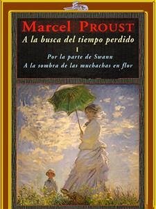 A la busca del tiempo perdido I (eBook, ePUB) - Proust, Marcel