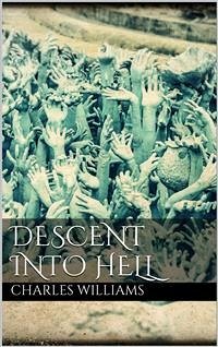 Descent Into Hell (eBook, ePUB) - Williams, Charles