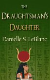 The Draughtsman's Daughter (Ancient Egyptian Romances, #3) (eBook, ePUB)