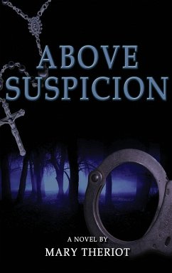 Above Suspicion - Theriot, Mary Reason