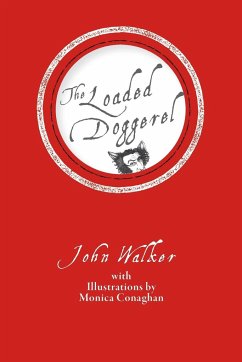 The Loaded Doggerel - Walker, John