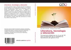 Literatura, tecnología y educación - Díaz Chavarría, Rosa;Suazo Muñoz, Constanza