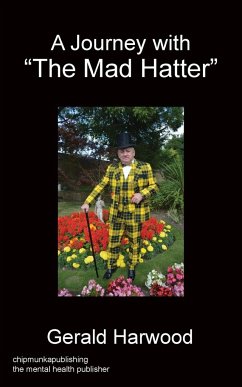 A Journey With "The Mad Hatter"