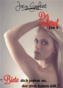 Der Anruf - Teil 4 (eBook, ePUB) - Gayheart, Jocy