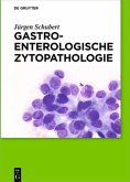 Gastroenterologische Zytopathologie