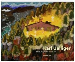 Mein Jugendbilderbuch - Uelliger, Karl