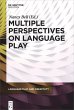 Multiple Perspectives on Language Play - Bild 1