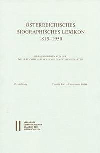 Österreichisches Biographisches Lexikon 1815-1950 / Österreichisches Biographisches Lexikon 1815-1950 Lieferung 67 - Hrsg. Österreichische Akademie der Wissenschaften