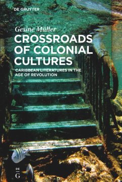 Crossroads of Colonial Cultures - Müller, Gesine