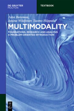 Multimodality - Bateman, John;Wildfeuer, Janina;Hiippala, Tuomo