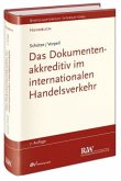 Das Dokumentenakkreditiv im internationalen Handelsverkehr