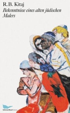 Bekenntnisse eines alten jüdischen Malers - Kitaj, R. B.