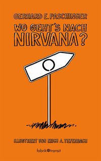 Wo gehts nach Nirvana?