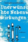 Unerwünschte Nebenwirkungen Unerwünschte Nebenwirkungen