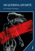 Mi querida Astarté (eBook, ePUB)