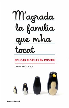 M'agrada la família que m'ha tocat (eBook, ePUB) - Thió de Pol, Carme