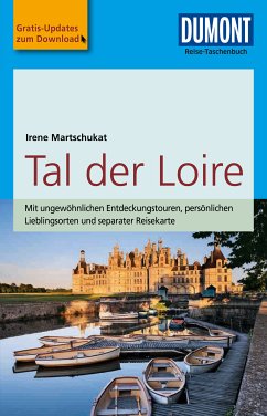 DuMont Reise-Taschenbuch Reiseführer Tal der Loire (eBook, PDF) - Martschukat, Irene