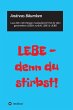 LEBE - denn du stirbst! (eBook, ePUB) - Bild 1