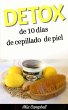 Detox de 10 días de cepillado de piel... - Bild 1