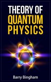 Theory of Quantum Physics (Scientific Concepts, #5) (eBook, ePUB)