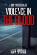 Violence in the Blood (The Crime... - Bild 1