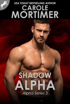 Shadow Alpha (ALPHA 3) (eBook, ePUB) - Mortimer, Carole