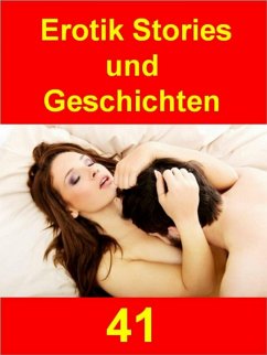 Erotik Stories und Geschichten 41 (eBook, ePUB) - Schmid, Ina
