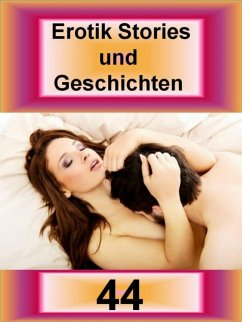 Cover Erotik Stories und Geschichten 44 (eBook, ePUB)