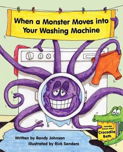 When a Monster Moves into Your Washing Machine (eBook, ePUB) - Johnson, Randy
