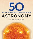50 Astronomy Ideas You Really Need to Know (eBook, ePUB)