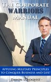 The Corporate Warriors Manual (eBook, ePUB)