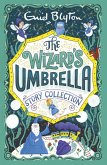 The Wizard's Umbrella Story Collection (eBook, ePUB) The Wizard's Umbrella Story Collection (eBook, ePUB)