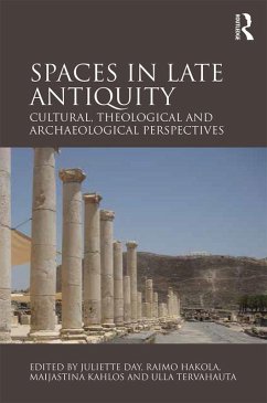 Spaces in Late Antiquity (eBook, PDF)