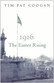 1916: The Easter Rising (eBook, ePUB)
