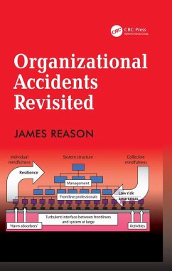 Organizational Accidents Revisited (eBook, PDF) - Reason, James