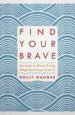 Find Your Brave (eBook, ePUB)