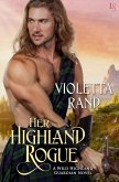 Her Highland Rogue (eBook, ePUB) Her Highland Rogue (eBook, ePUB)