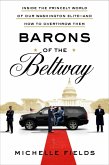Barons of the Beltway (eBook, ePUB)