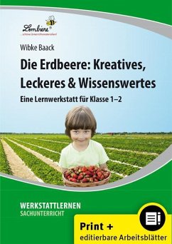 Die Erdbeere: Kreatives, Leckeres & Wissenswertes - Baack, Wibke