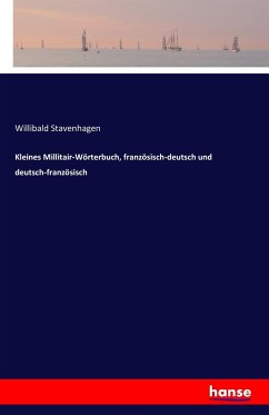 Kleines Millitair-Wörterbuch, französisch-deutsch und deutsch-französisch