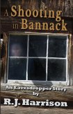 A Shooting in Bannack (eBook, ePUB)