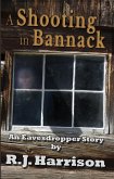 A Shooting in Bannack (eBook, ePUB) A Shooting in Bannack (eBook, ePUB)