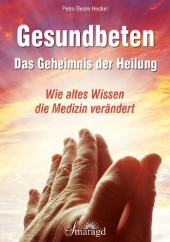 Cover Gesundbeten - Das Geheimnis der Heilung (eBook, ePUB)